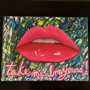 Original Art, Pink Lips canvas painting "take me Im yours"